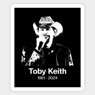 Rip Toby Keith 1961-2024 Magnet